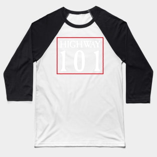 Highway 101 (white) Baseball T-Shirt